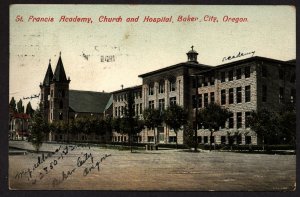 ABRO 1909 Vintage PC ST. FRANCIS Church, Hospital, Academy Baker City Oregon