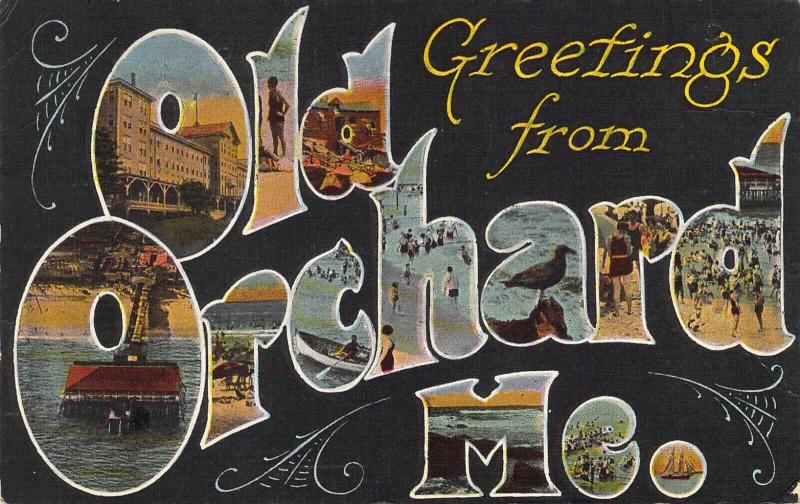Early Era,Large Letter,Greetings From Old Orchard ME, Message,Old Postcard 