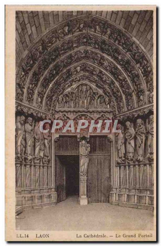 Laon - The Cathedral - The Grand Portal - Old Postcard