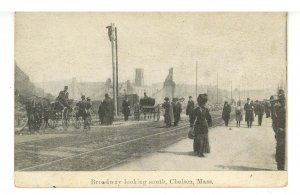 MA - Chelsea. Fire Ruins Apr. 12, 1908. Broadway Looking South