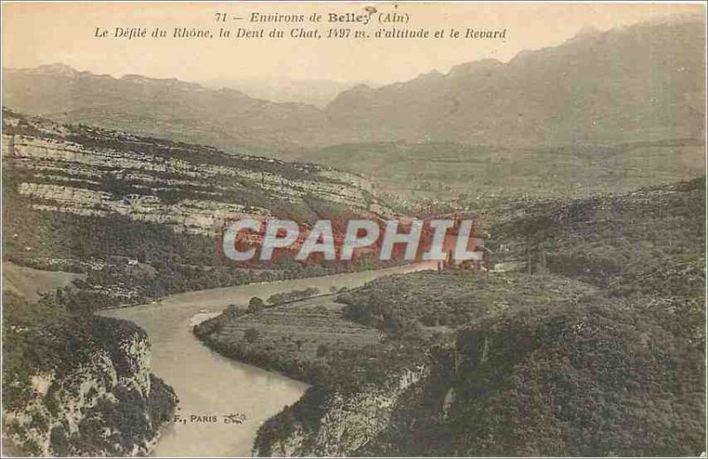 Old Postcard Around Belley Rhone Defile the Dent du Chat The 1497 Altitude an...