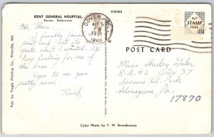Dover Delaware 1971 Postcard Kent General Hospital