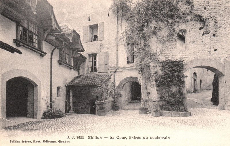 Vintage Postcard Chillon La Cour Entree Du Souferrain Castle Veytaux Switzerland