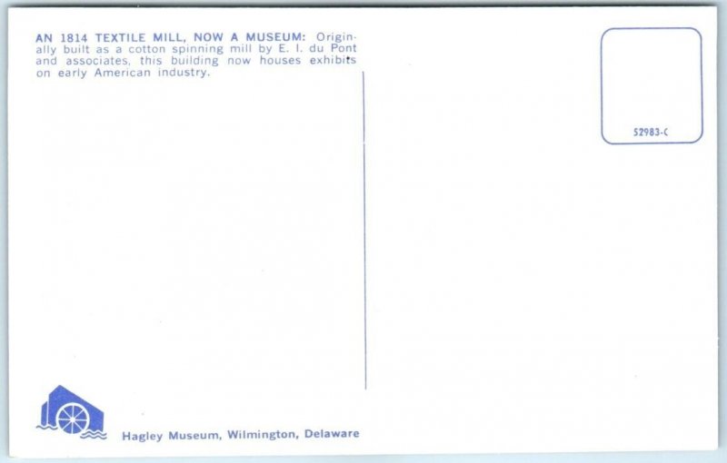 Postcard - An 1814 Textile Mill, Now A Museum, Hagley Museum - Wilmington, DE