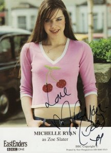 Michelle Ryan as Zoe Slater Eastenders Hand Signed Cast Card Photo