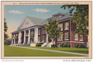 Administration Building Carson Newman College Jefferson City Tennessee