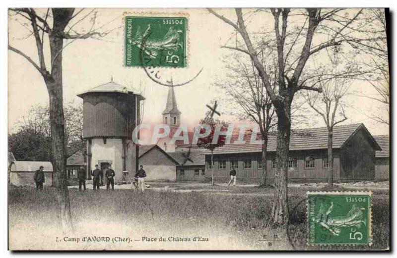 Postcard Old Camp & # 39Avord Place du Chateau d & # 39eau Army