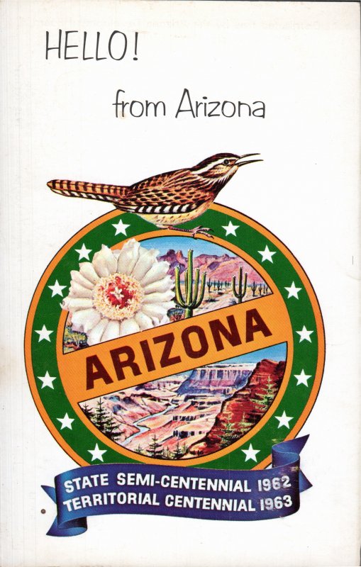 Hello From Arizona, State/Territorial Centennial 1862-1963
