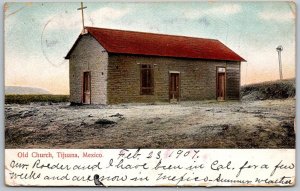 Tijuana Mexico 1907 Postcard Old Church