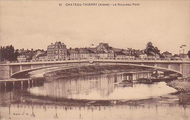 France Chateau Thierry Le Nouveau Pont