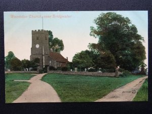 Somerset WEMBDON CHURCH near Bridgwater c1905 Postcard Valentine