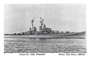CLAA121 USS Fresno Anti Aircraft Cruiser Unused 