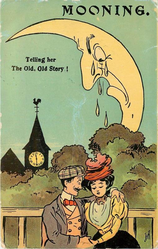 c1907 Postcard; Man in the Moon Weeps, Mooning -Guy tells Girl the Old Old Story