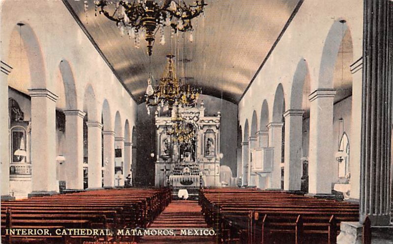 Interior, Cathedral Matamoros Mexico Tarjeta Postal Unused 