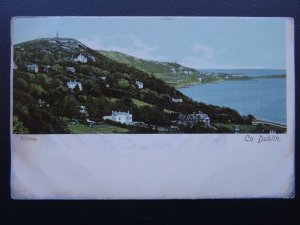 Ireland Co. Dublin KILLINEY Panoramic View c1902 UB Postcard