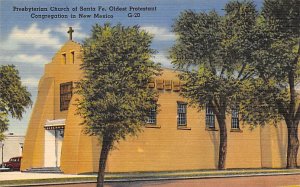 Presbyterian Church Oldest Protestant Congregation in New Mexico - Santa Fe, ...