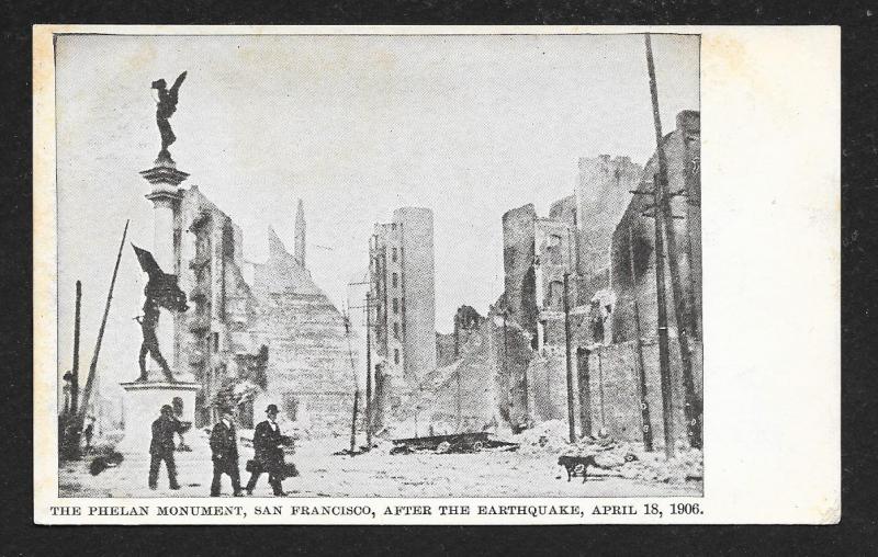 Phelan Monument Post Earthquake San Franciso CA Unused 1906