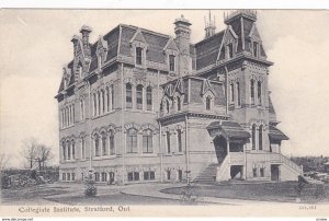 STRATFORD , Ontario , 1900-10s ; Collegiate Institute