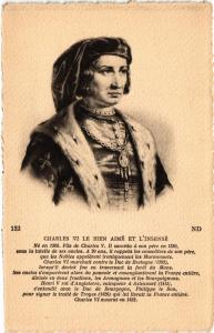 CPA Charles VI Le Bien Aimé et l'Insensé Royalty Nobelty (315364)