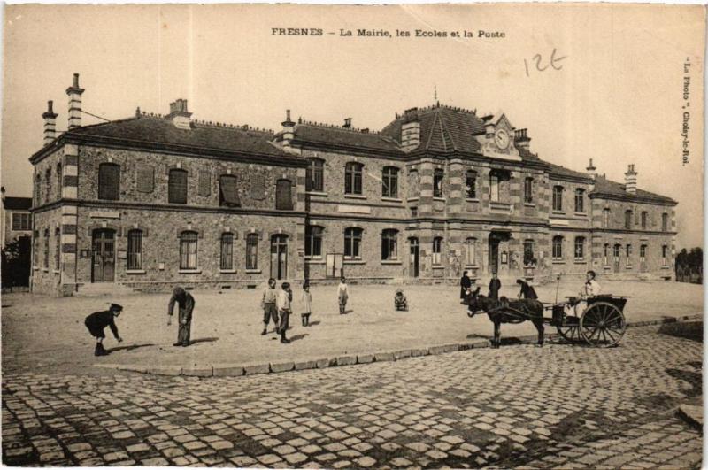 CPA FRESNES La Mairie les Ecoles et la Poste (600039)