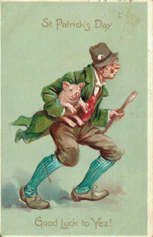 Saint Patrick's day - Good Luck to Yez! Man With A Pig - 01.58