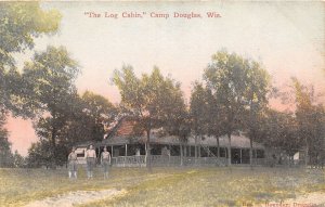 J56/ Camp Douglas Wisconsin Postcard c1910 The Log Cabin Building 15