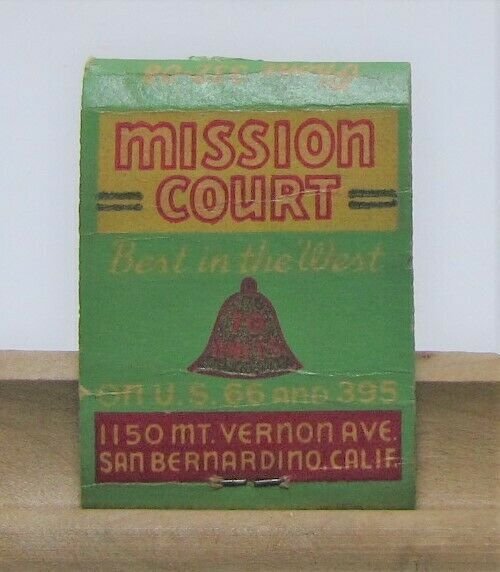 Mission Court San Bernardino Calif. California On U.S. 66 Vtg. Matchbook Cover 