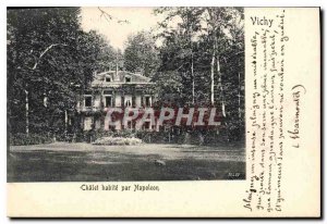 Old Postcard Vichy Chalet lives by Napoleon