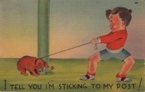 dog vs. boy postcard: I Tell You I'm Sticking to My Post