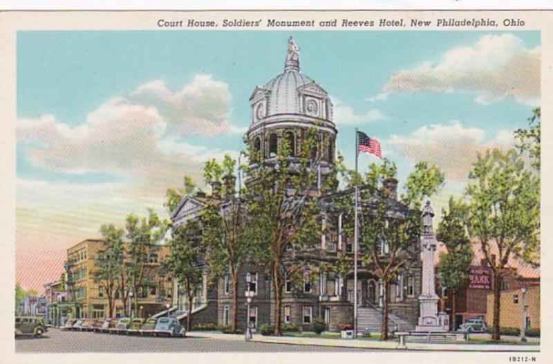 Ohio New Philadelphia Court House Soldiers' Monument & Reeves Hotel Curt...