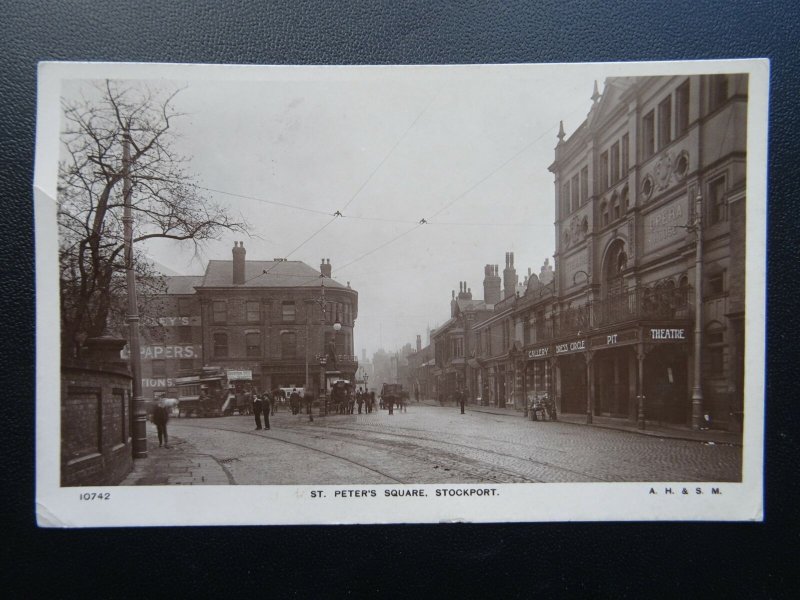 STOCKPORT St. Peter's Square showing OPERA HOUSE c1907 RP Postcard by A.H.& S.M.