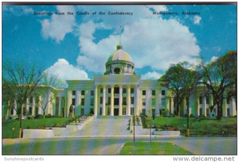 Greetings From The Cradle Of The Confederacy State Capitol Building Montgomer...