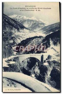 Old Postcard Briancon Bridge of Asfeld the Mount Genevre road and Chaberton