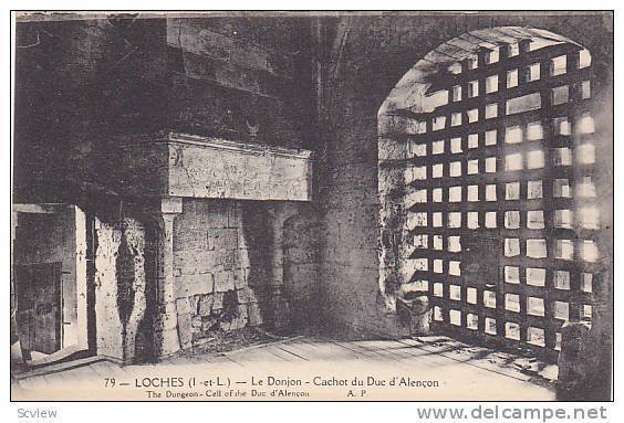 The Dungeon - Cell Of The Duc D'Alencou, Loches (Indre et Loire), France, 190...