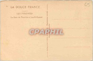 Postcard Old Sweet France pyrenees the Gave de pierrefitte a luz st savior