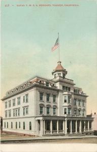 c1907 Postcard Naval Y.M.C.A. Building, Vallejo CA Solano Co. Mitchell 615