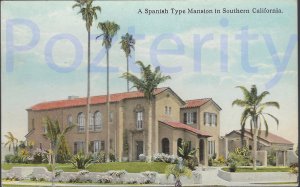 A SPAINISH TYPE MANSION SOUTHERN CALIFORNIA