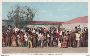 SAN GABRIEL, California, 1910s; Act 2 Mission Play, Pageant of the Indian Crafts