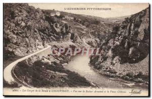 The gorges of the Sioule Chouvigny Old Postcard View Armand rock and the old ...