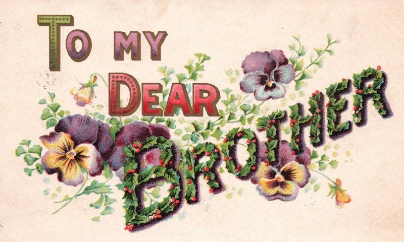 Vintage Postcard 1911 To My Dear Brother Lettering Holly Berries Greeting Card