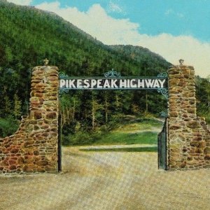 Vintage The Toll Gate, Pikes Peak Auto Highway Postcards P48