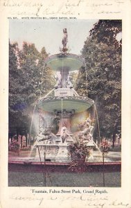 Fountain, Fulton Street Park Grand Rapids, Michigan, USA Fountain 1905 writin...