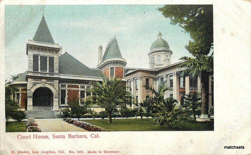 C-1910 Court House Santa Barbara California Rieder undivided postcard 9832