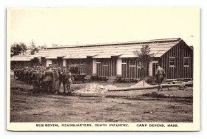 Postcard Regimental Headquarters 304th Inf. Camp Devens Ayer Mass. U. S. Army