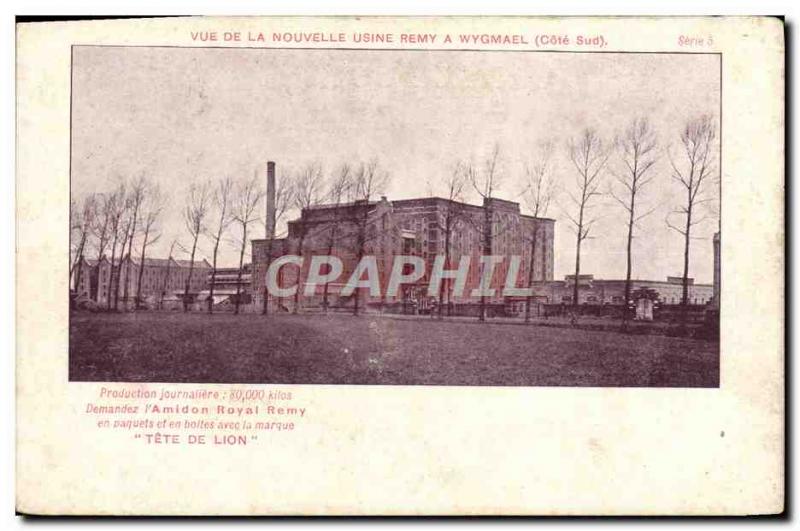 Old Postcard View Of New Plant Remy Remy Royal starch Wygmael Advertisement