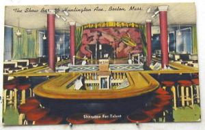 A4188    BOSTON,  MA.    POSTCARD,  SHOW  BAR