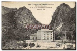Old Postcard Electricite Le Lignon Bridge Haute Loire L & # 39usine Electric ...