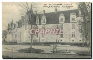 Old Postcard Chateaubriant Loire Inf Renaissance Chateau southernmost Wing an...