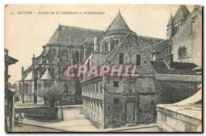 Old Postcard Noyon Apse of the Cathedral and Library