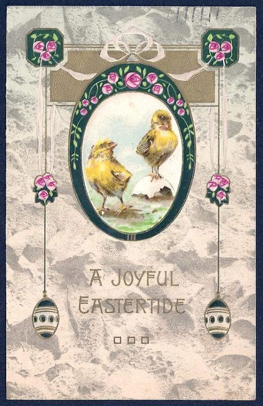 Joyful Eastertide Chicks Flowers & Eggs Used c1908